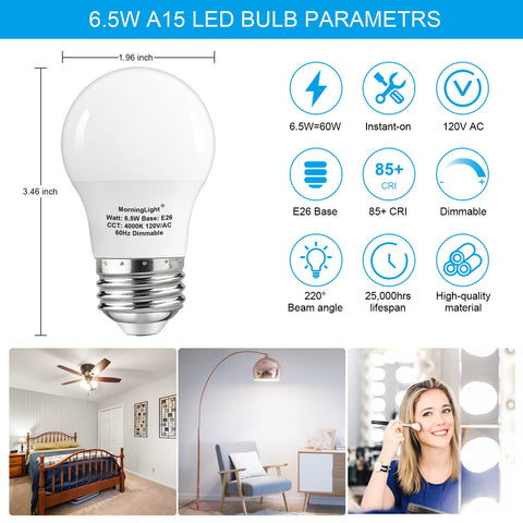 MorningLight six 60W equivalent A15 bulbs ideal for ceiling fans.