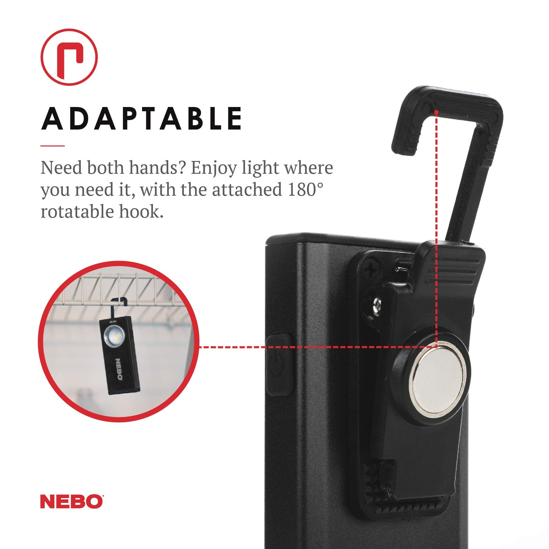 NEBO SLIM dimmable brightness for quiet, precise illumination.