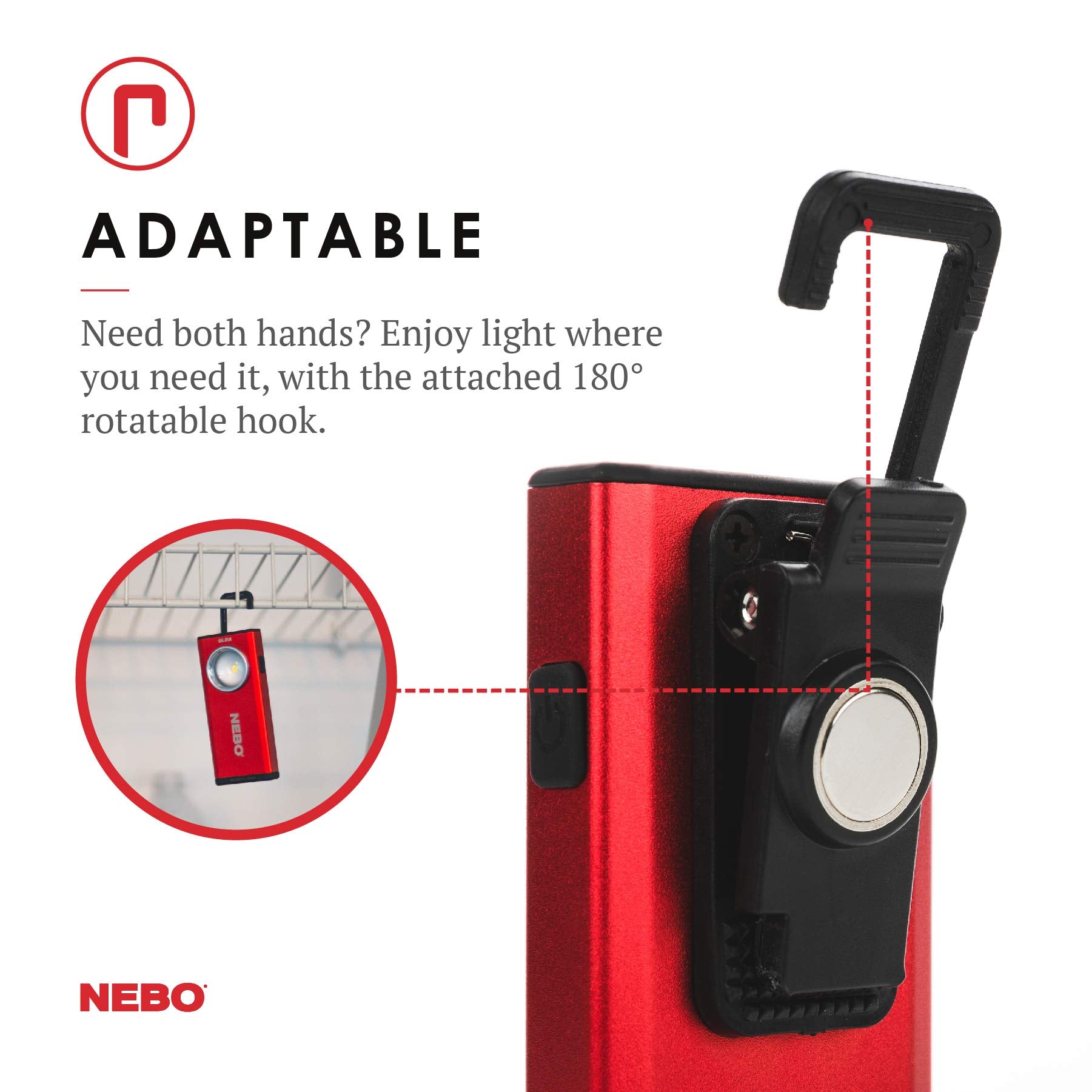 Nebo Slim with magnetic base for hands-free mounting on metal surfaces.