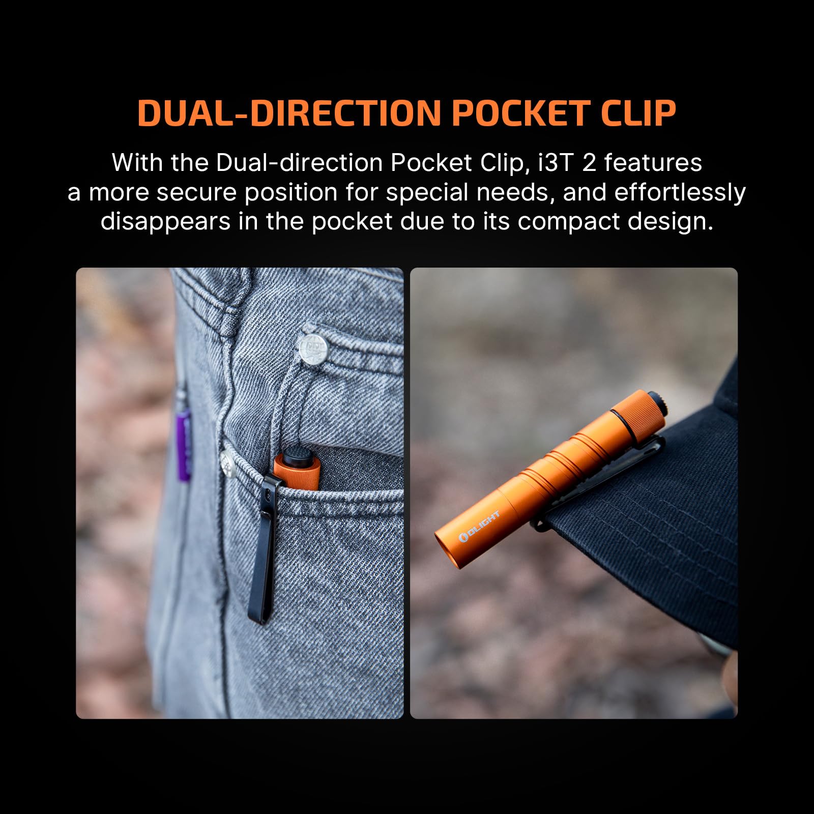 OLIGHT I3T 2 EOS dual-way pocket clip supports horizontal and vertical carry