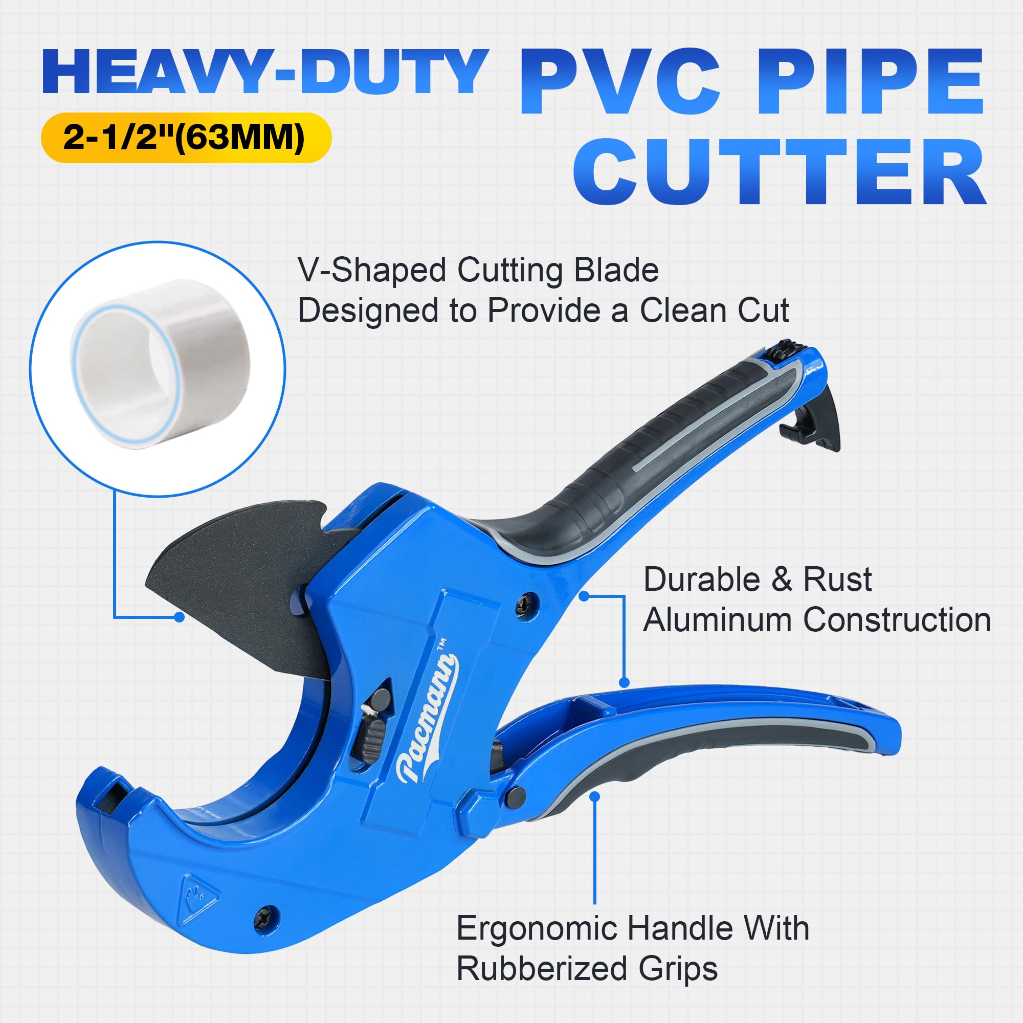 Pacmann cutter handles up to 63mm PVC, CPVC, PEX, and more.
