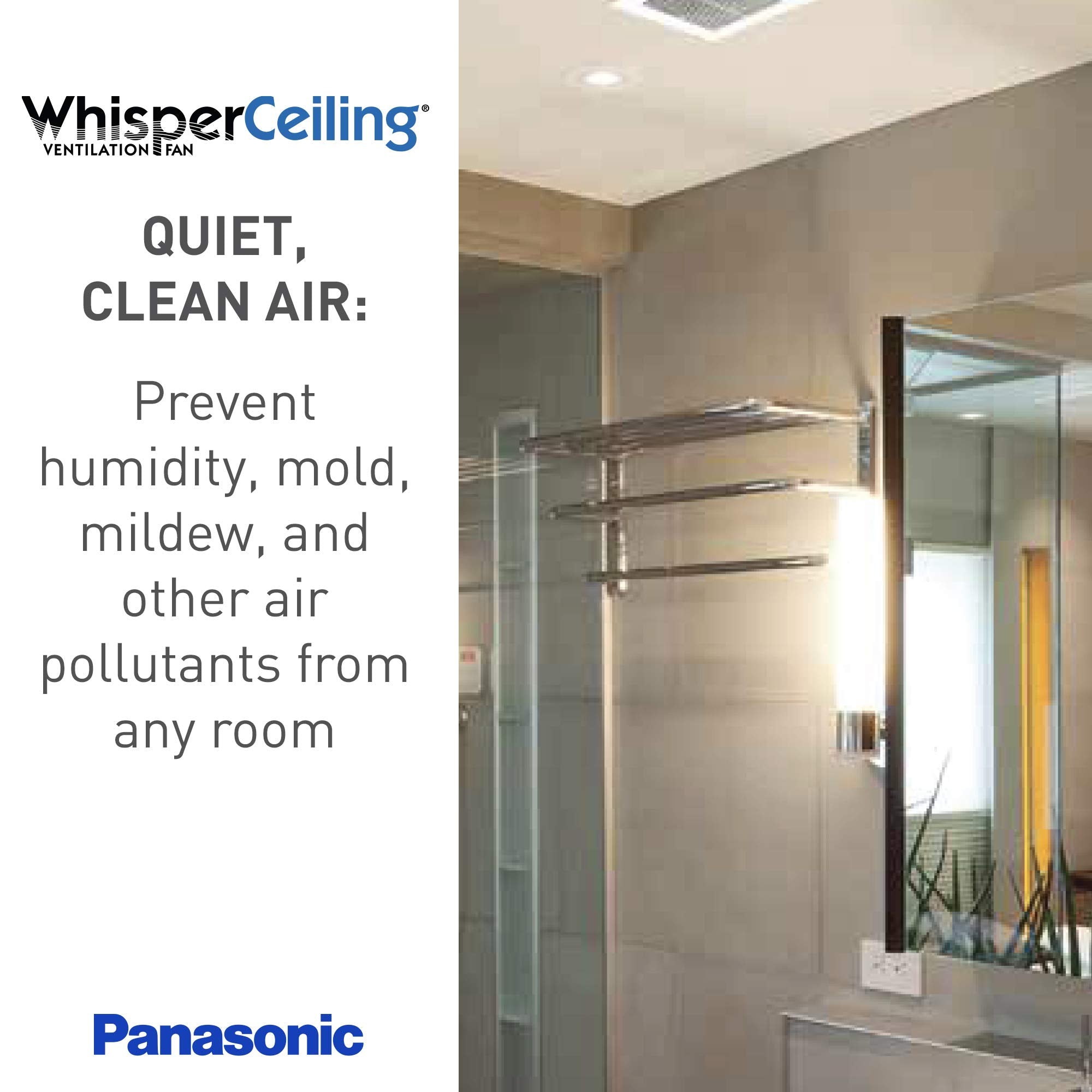 Panasonic WhisperCeiling adjustable mounting bracket up to 24 inches for flexible installation.