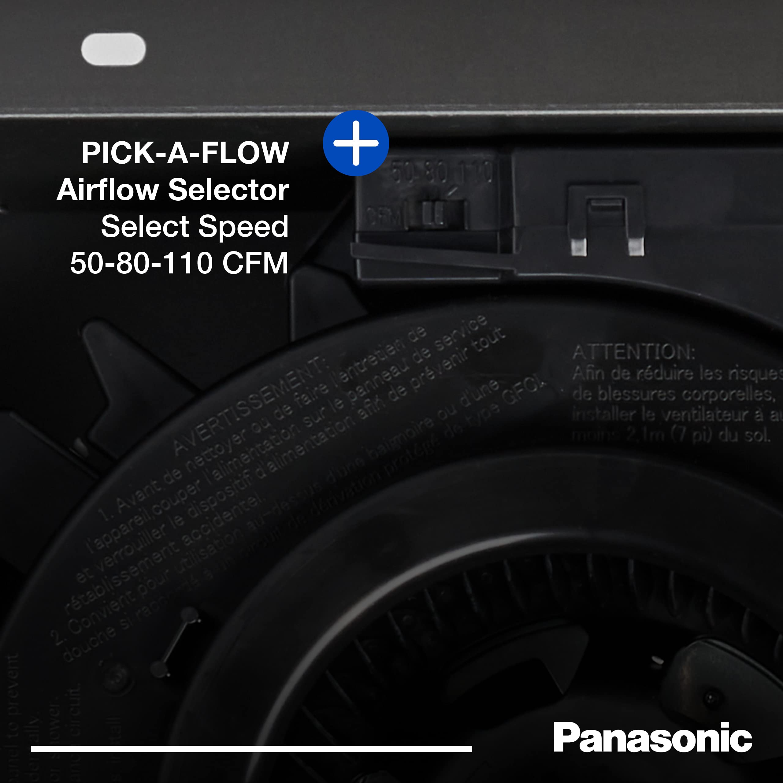 Panasonic WhisperFit FV-0511VF1 Pick-A-Flow offers 50/80/110 CFM for different room needs.