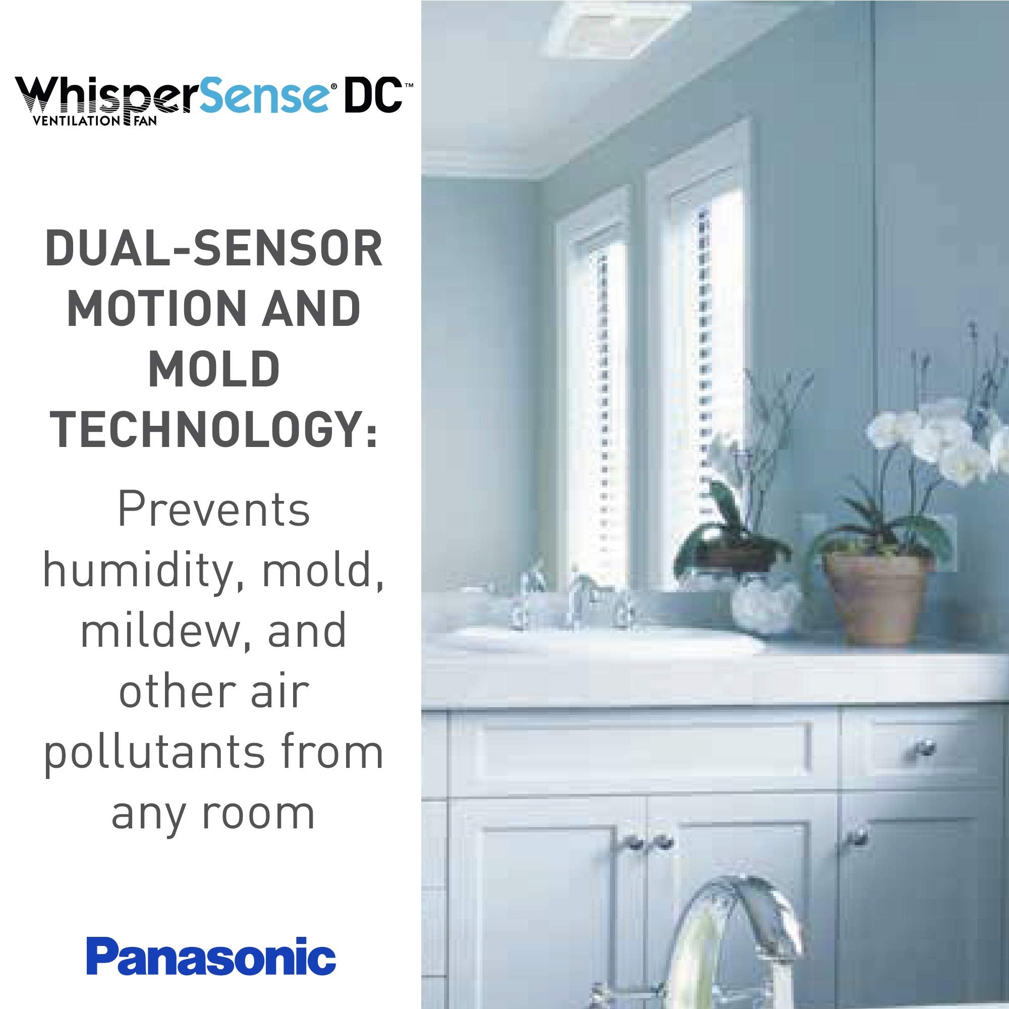 Panasonic Whispersense flex-z-fast-bracket simplifies installation in tight spaces.