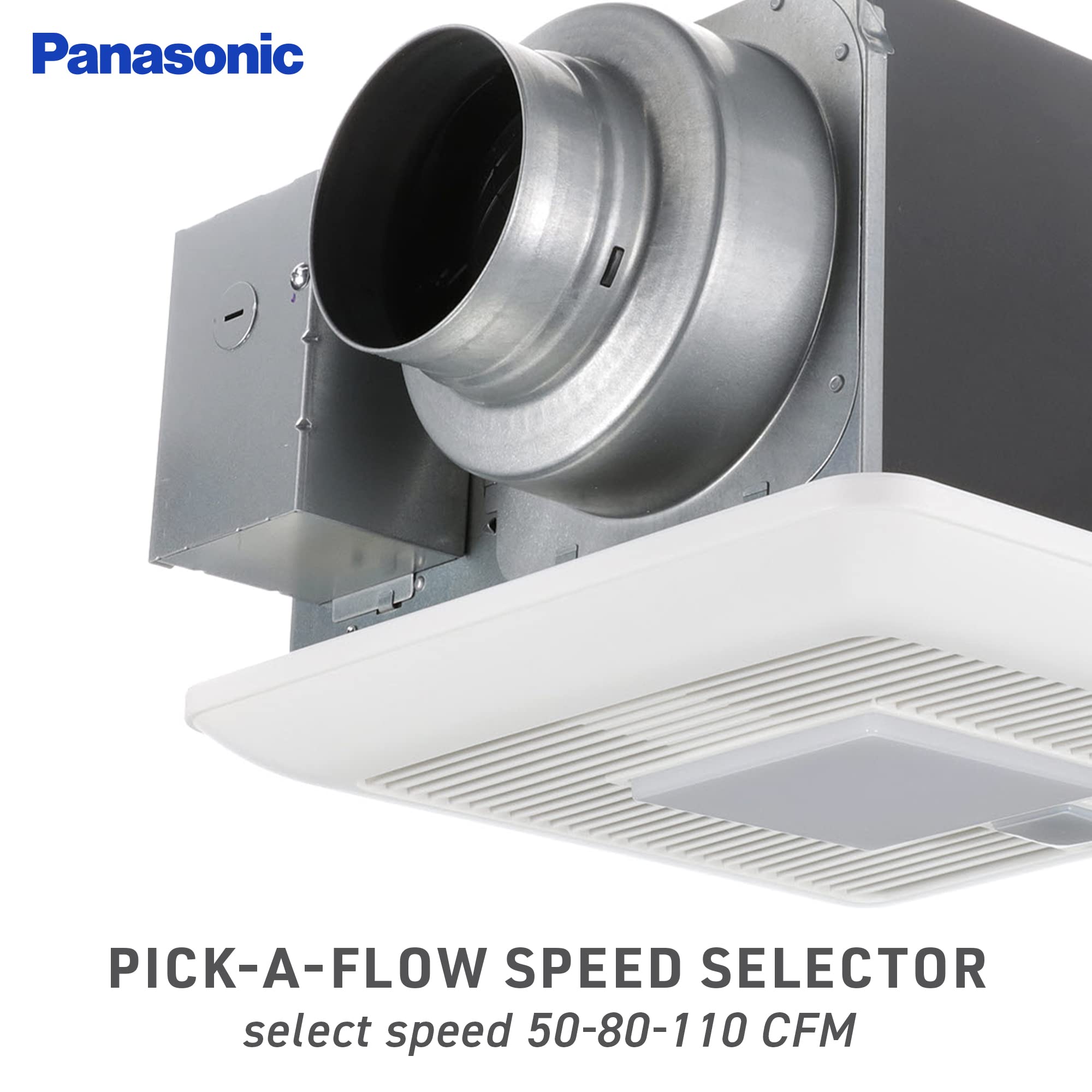 Panasonic Whispersense motion sensor activates ventilation when needed, saving energy.