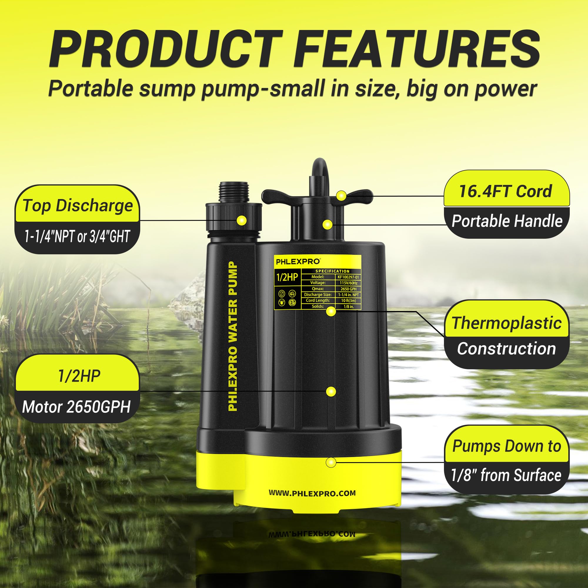 PHLEX PRO submersible IPX8 design resists damp conditions