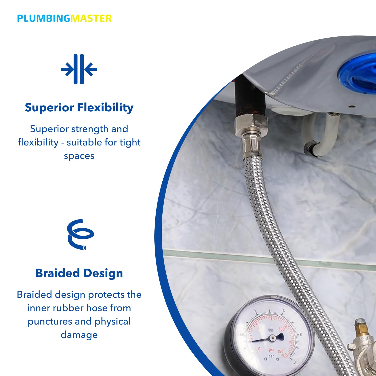 Stainless steel outer shell protects the hose during installation and use