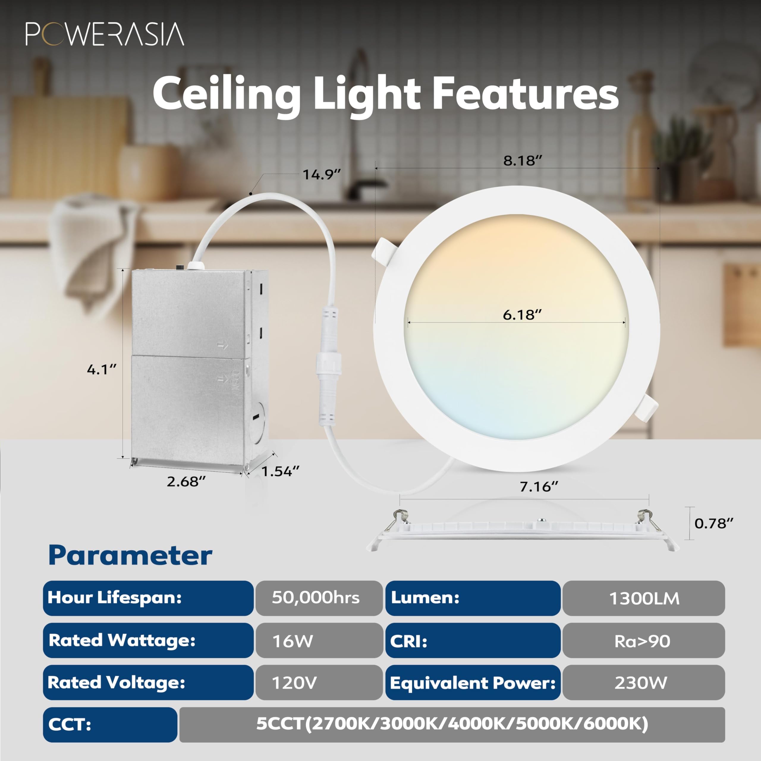 POWERASIA 7-inch recessed light dimming range for customizable ambience.