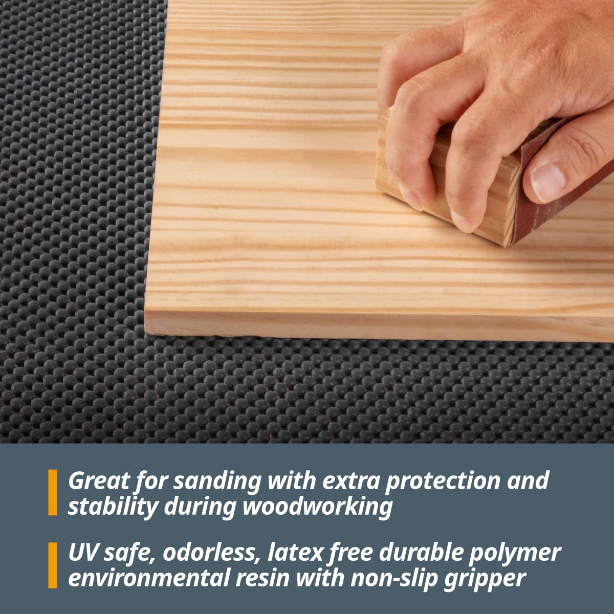 Easy-clean POWERTEC mat after sanding tasks with soap and water.