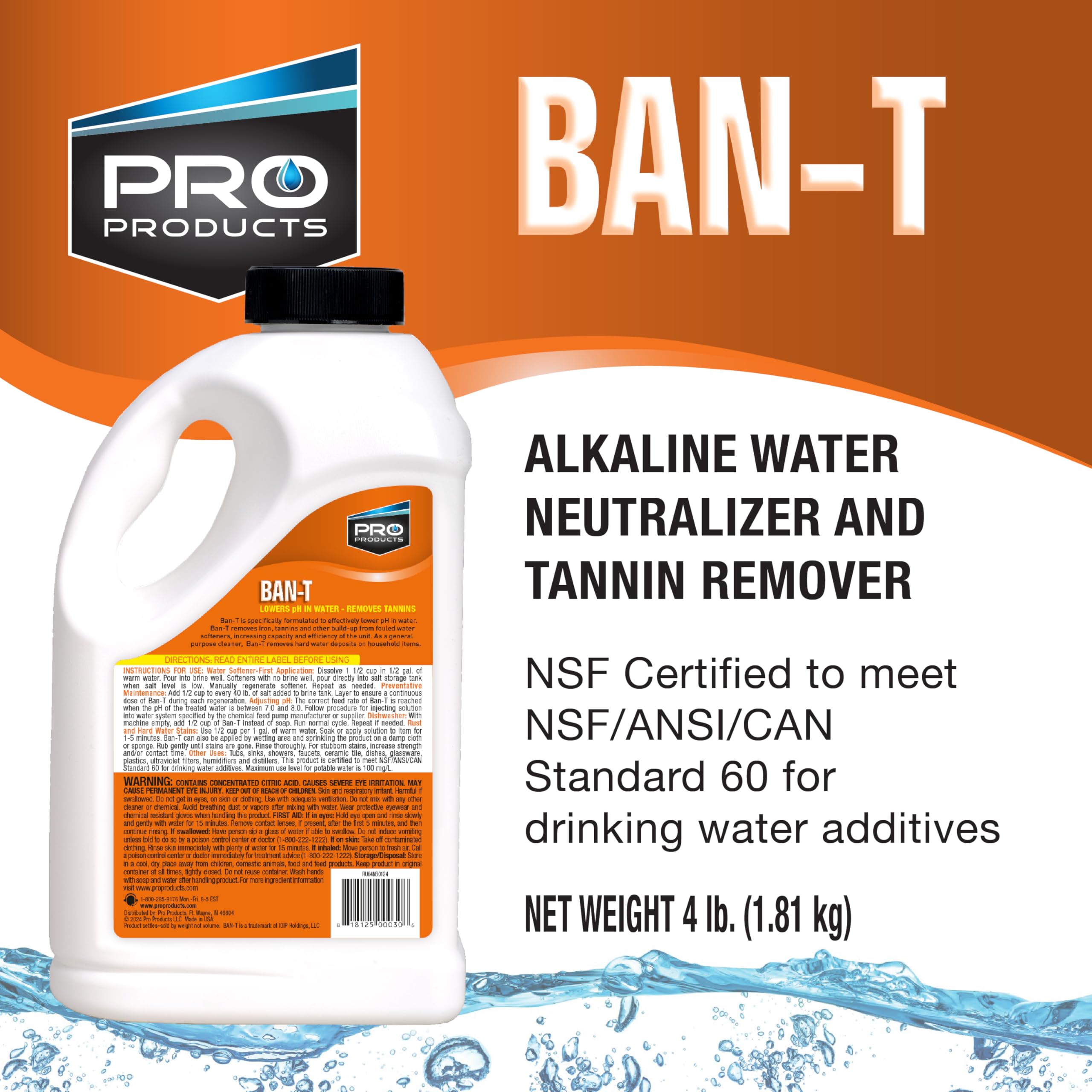 Ban-T cleaning action removes tannins and iron stains from fixtures.
