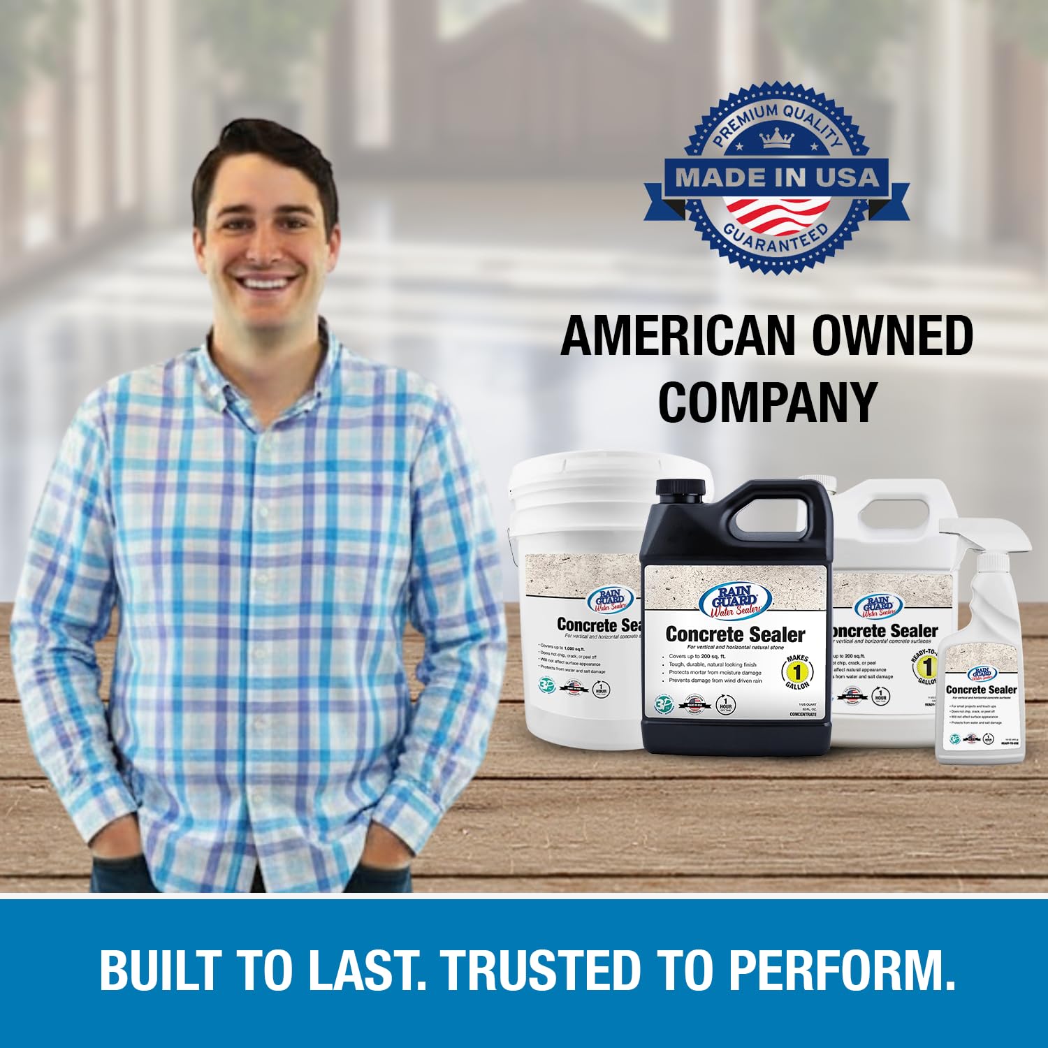 Rain Guard is made in the USA and low odor
