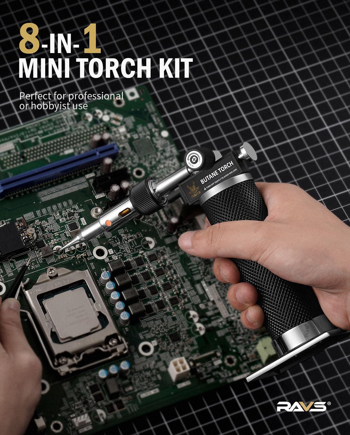 RAVS precision piezo ignition enables quick one-touch starts.