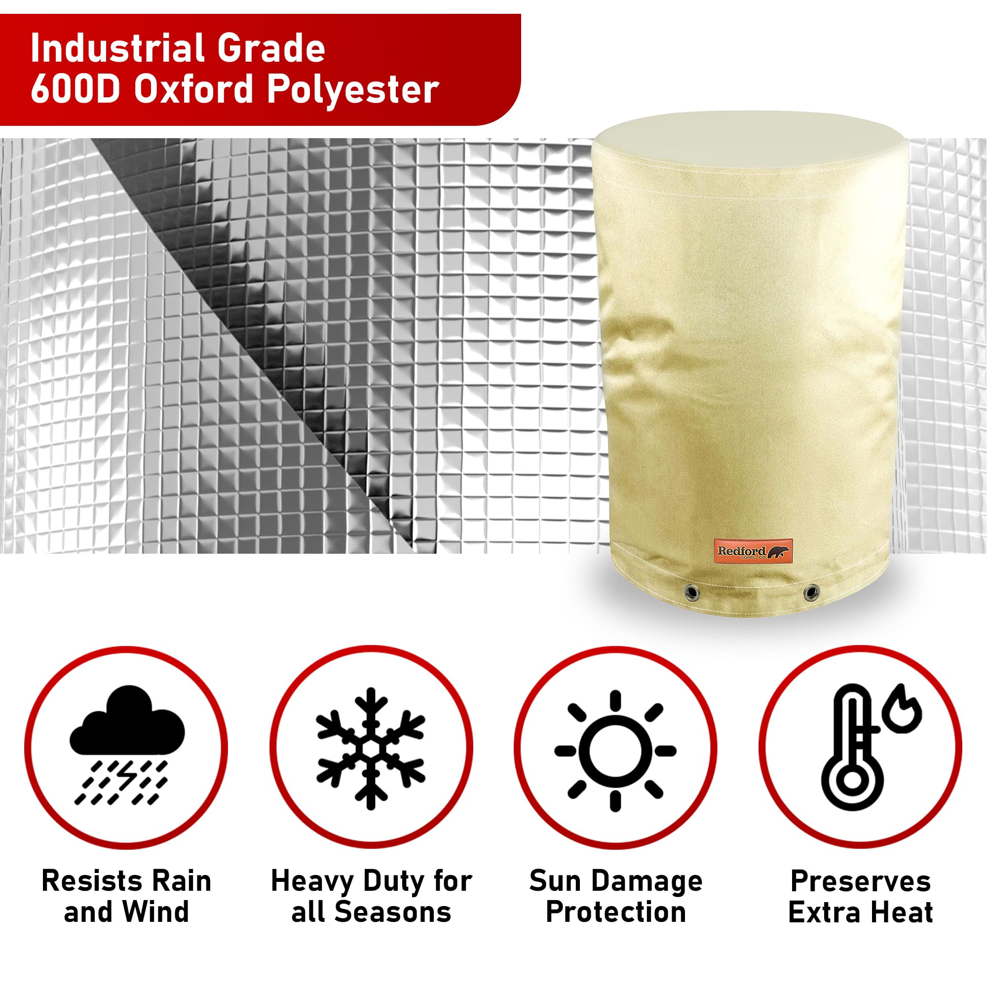 Redford Supply Co. easy-install insulation blanket simplifies tank upkeep.