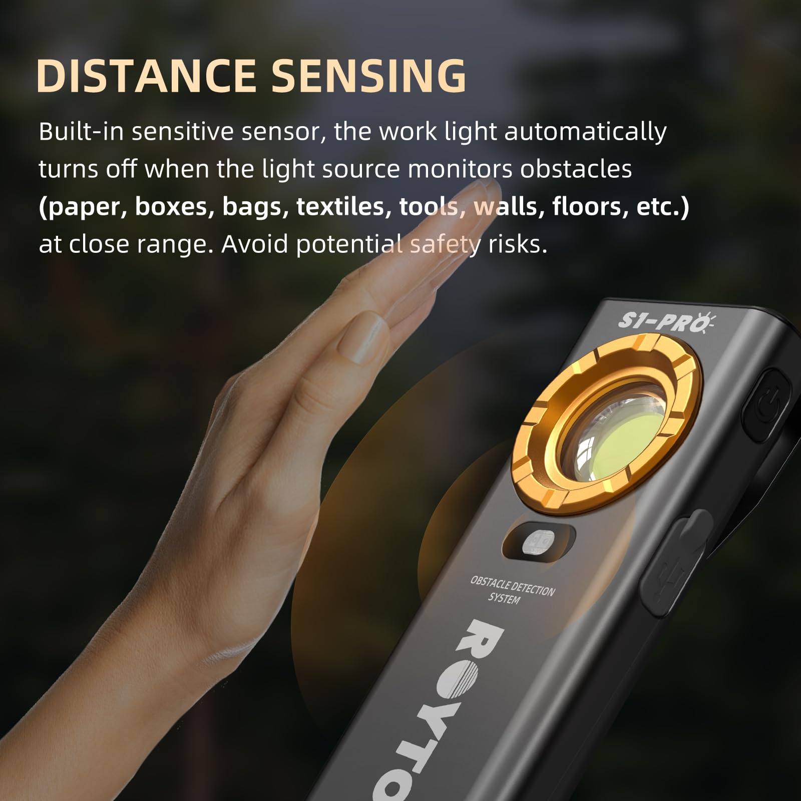 ROYTOA proximity sensor prevents dazzling at close range.