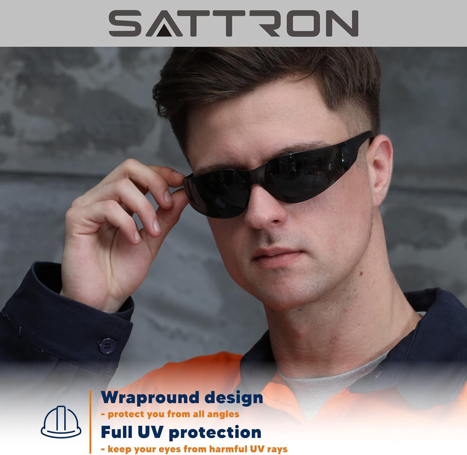 SATTRON polycarbonate lenses resist scratches and impacts.