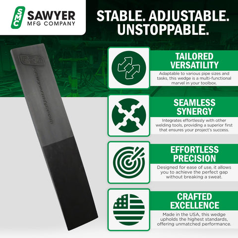 Closeup of Sawyer Mfg Welding Wedge showing durable hardened steel construction.