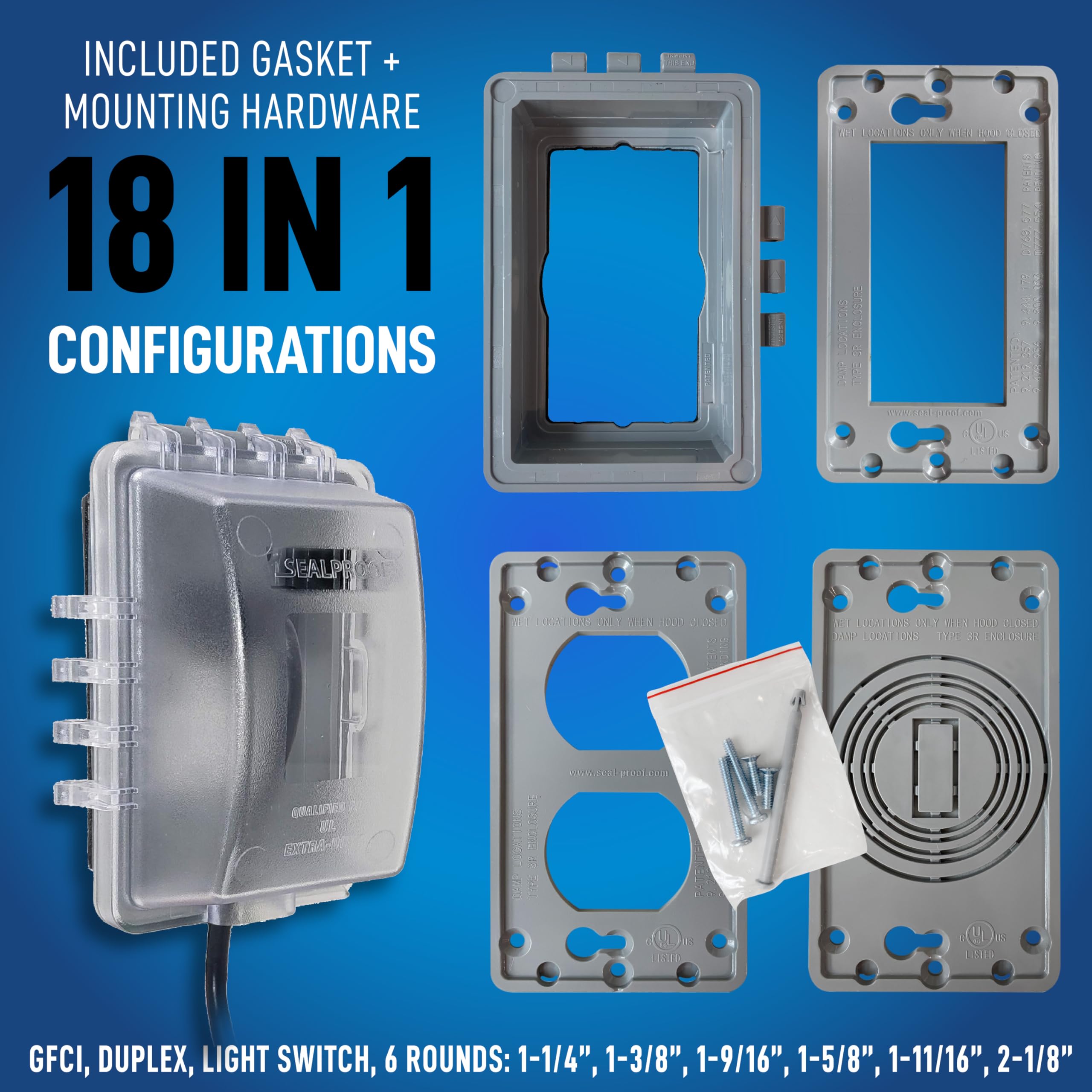 Sealproof heavy-duty die-cast aluminum construction delivers weather-resistant performance.