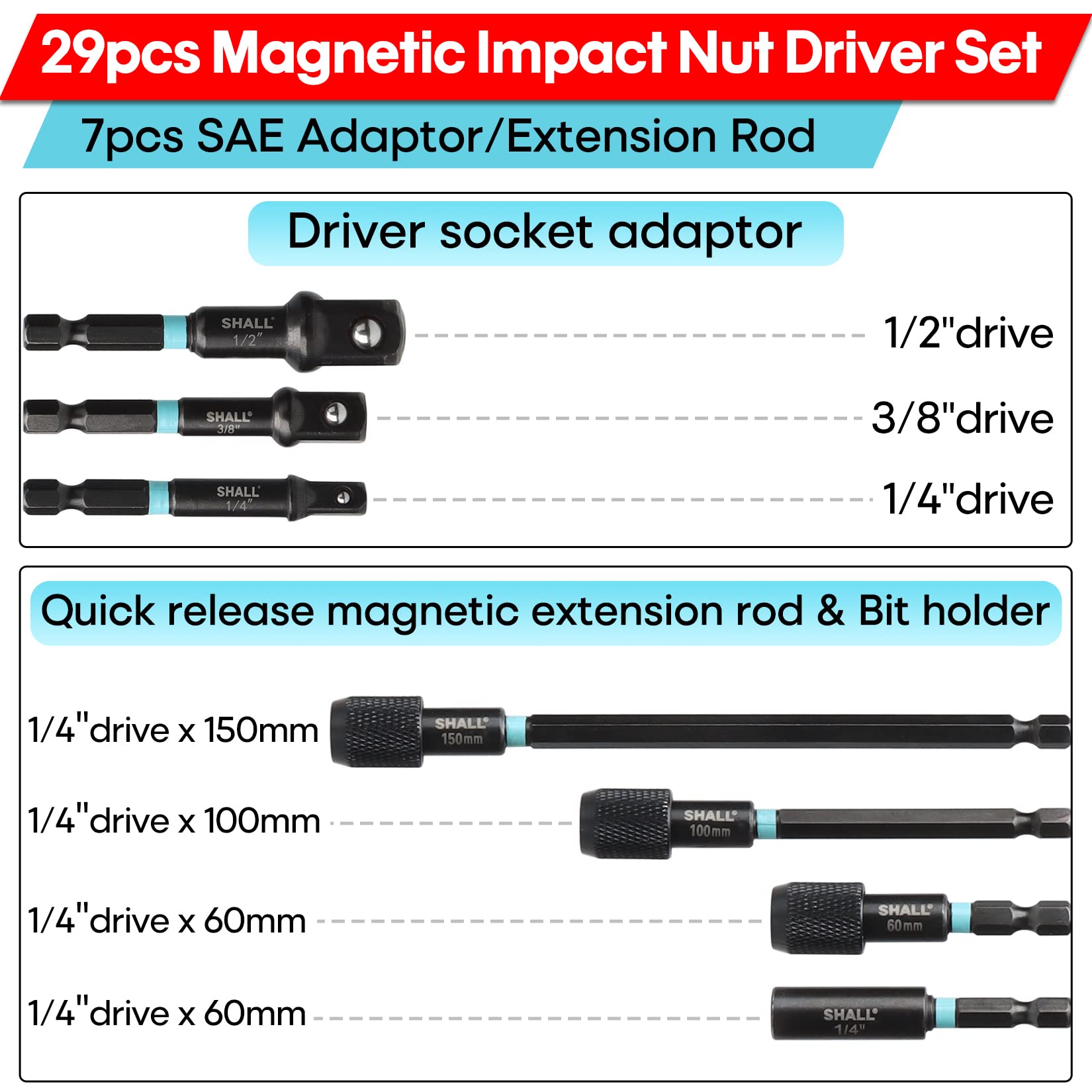 SHALL SAE magnetic nut drivers make quick work of standard fasteners you encounter.