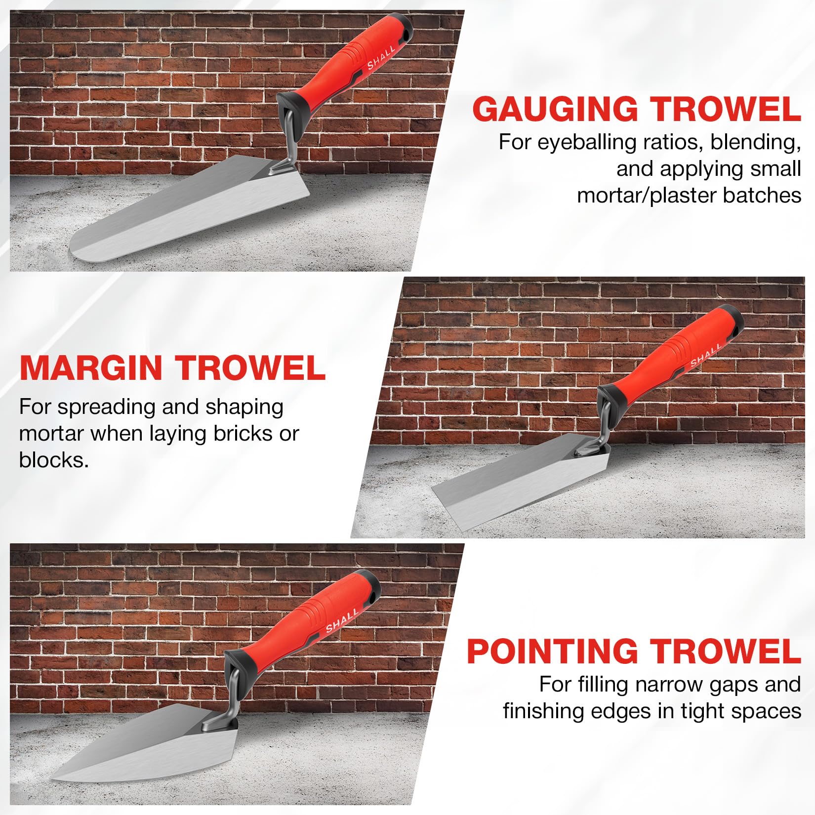 SHALL soft grip handle on tools for comfortable use during extended masonry tasks