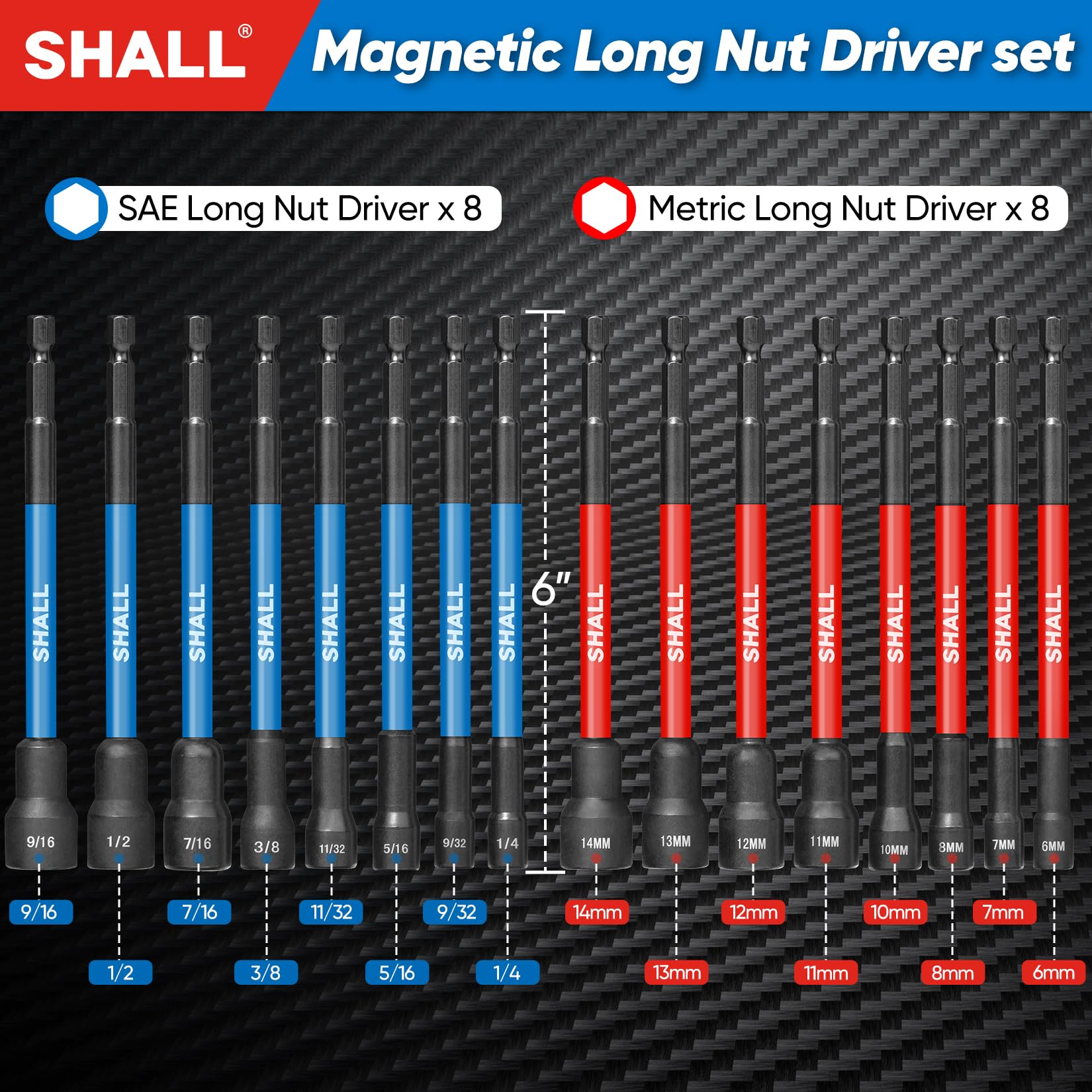 SHALL SAE and metric nut drivers cover sizes for versatile hardware tasks.