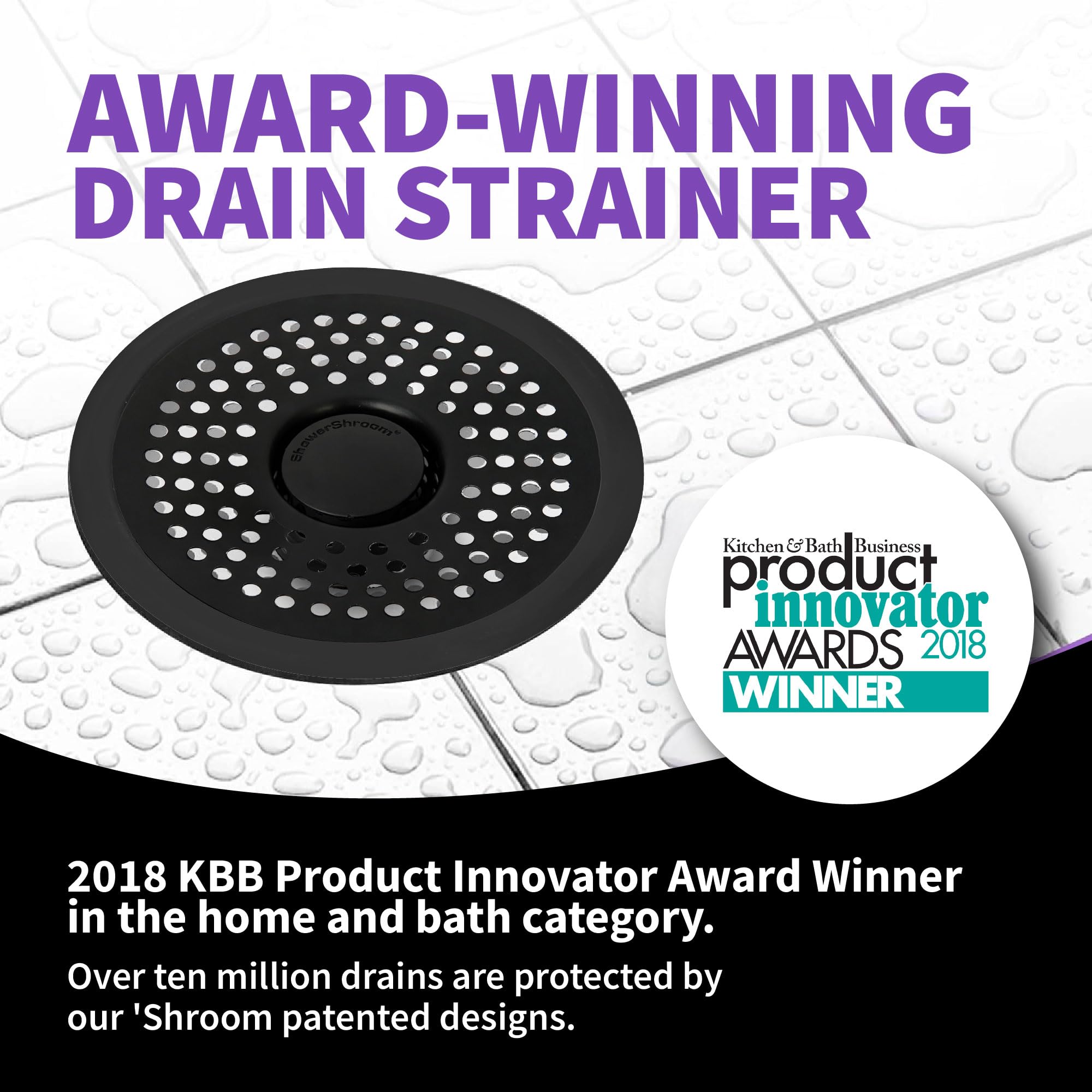 ShowerShroom matte-black-finish maintains a sleek look while protecting drains.