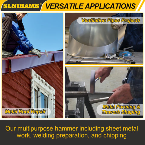 SLNIHAMS Tinner's Hammer lightweight design enables extended use with less fatigue.