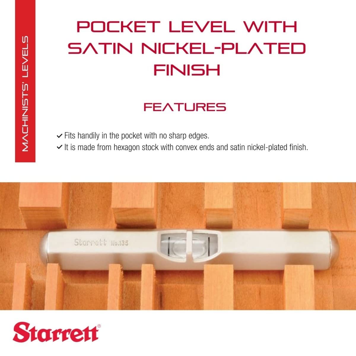 Starrett 135A pocket level hex stock convex ends for rugged workshop use.