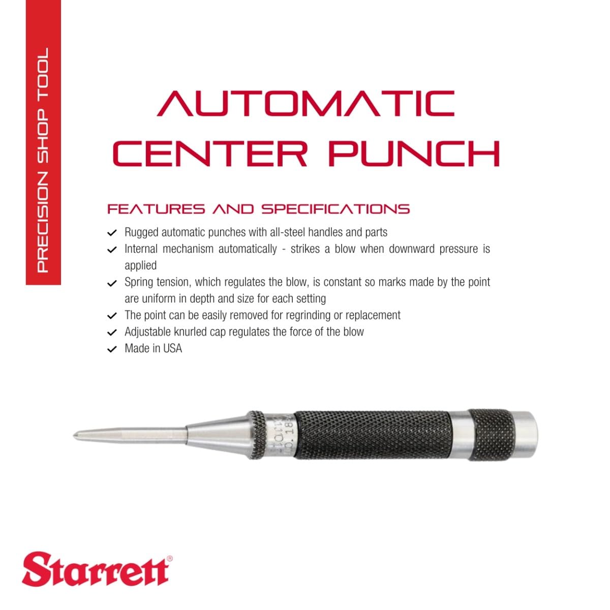Starrett Automatic Center Punch close-up highlights durable steel body and adjustable cap for force control.
