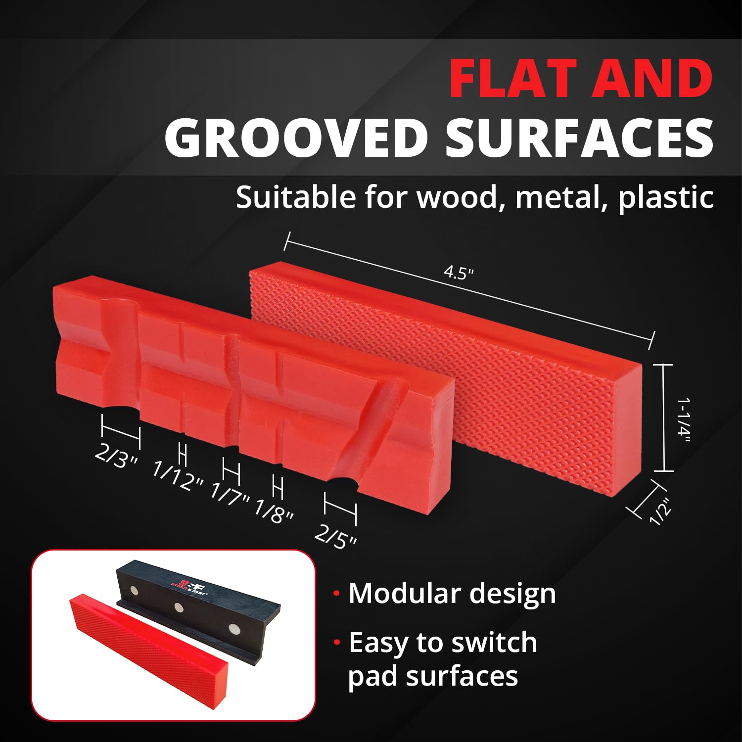 S&F Stead & Fast Z-holder keeps jaw pads secure during cutting and drilling.