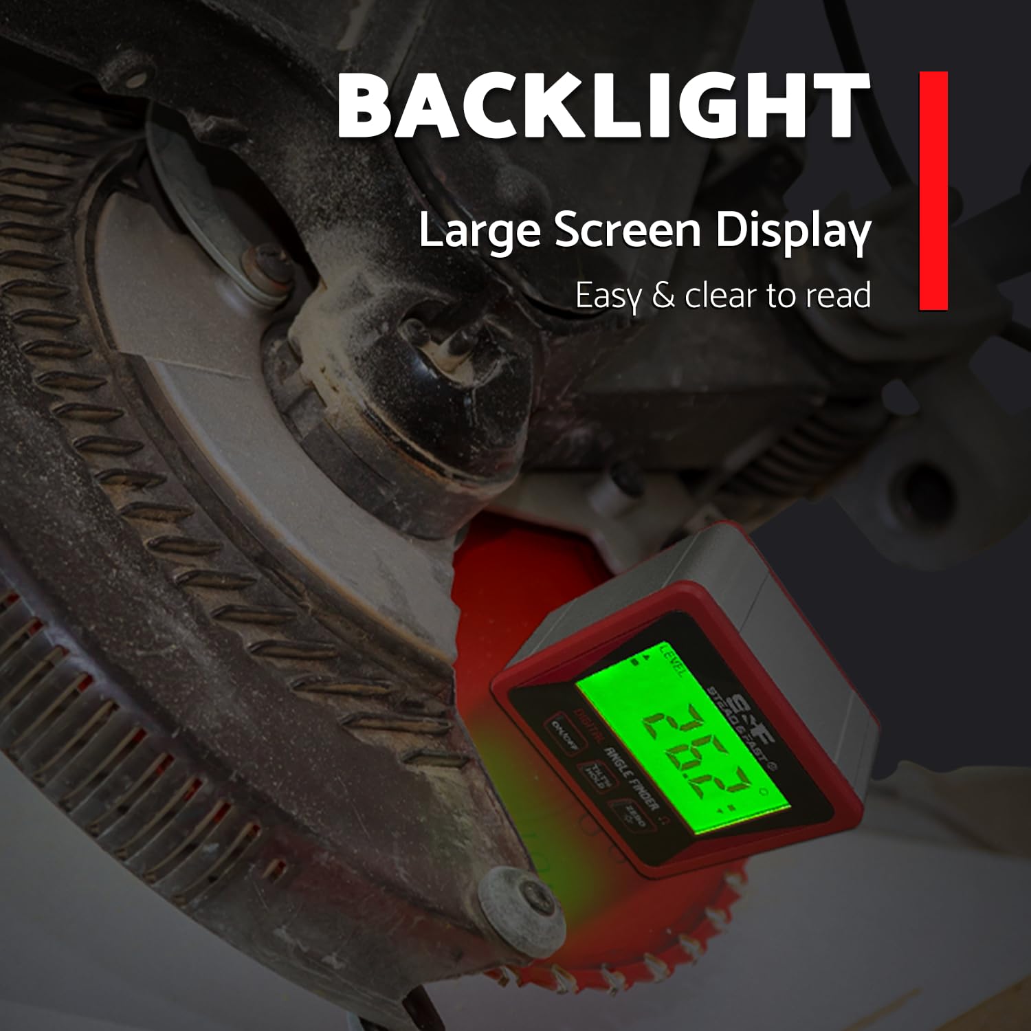 S&F backlit inclinometer enables easy reading in dim workshop lighting.