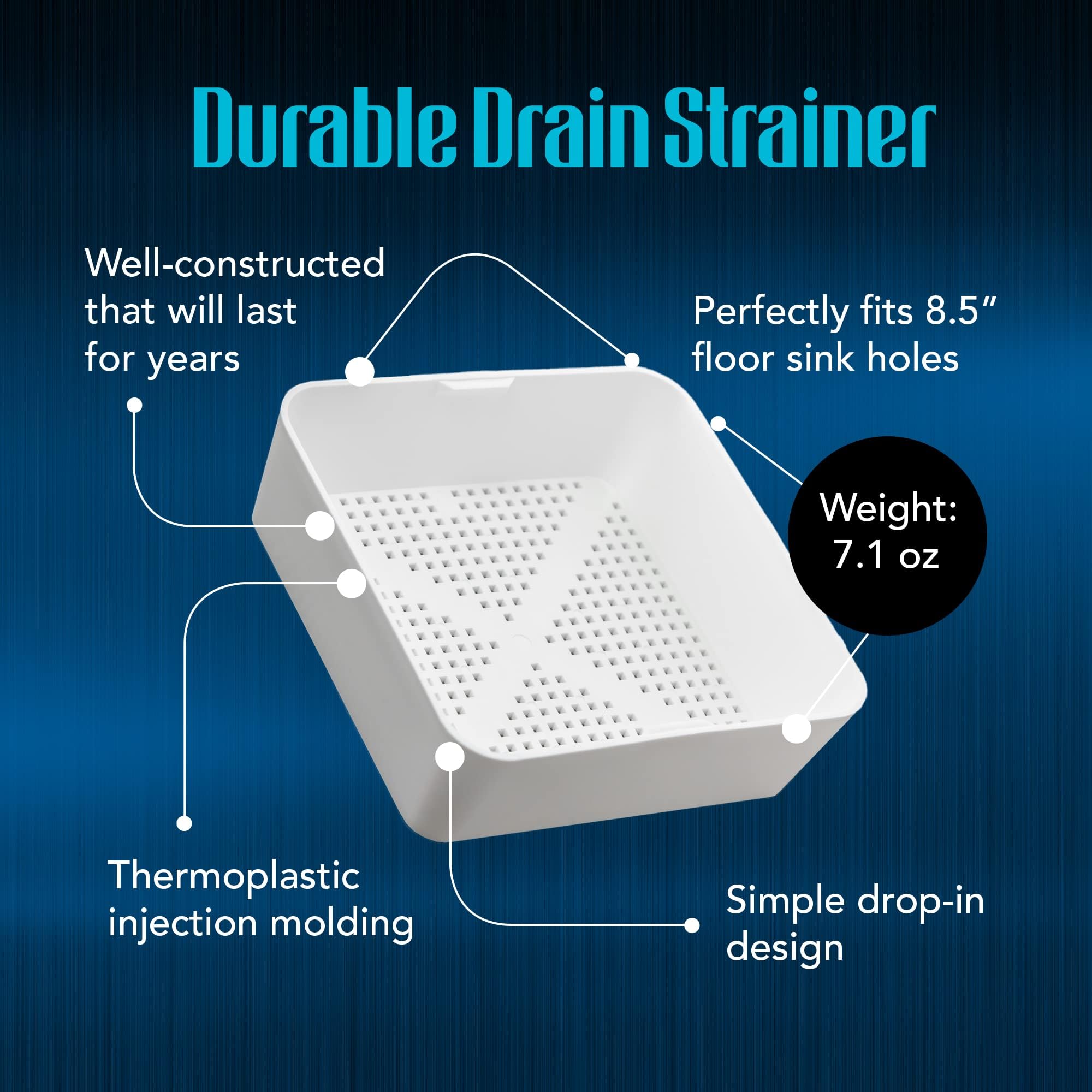 STEADYKLEEN durable thermoplastic drain screen resists cracking.
