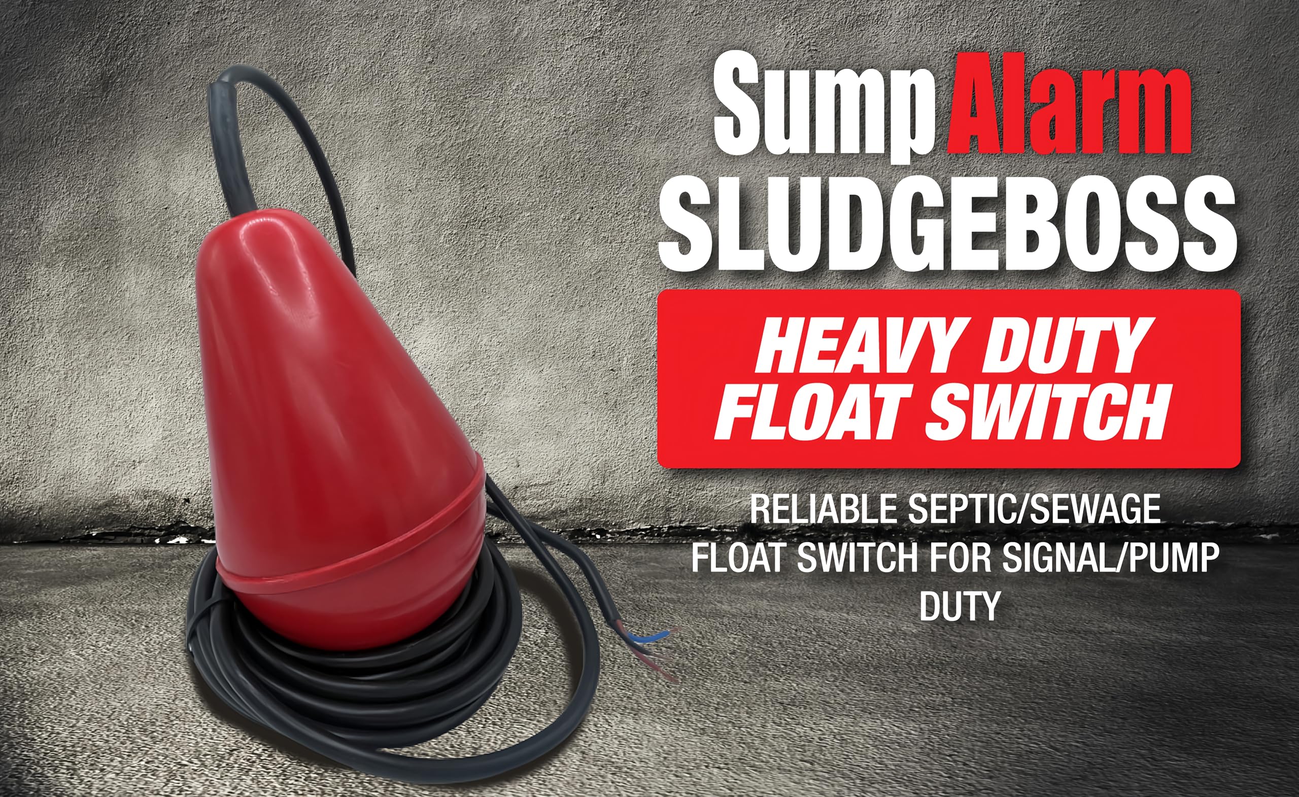 Sump Alarm Sludge Boss float switch with 33 ft lead for larger tanks.