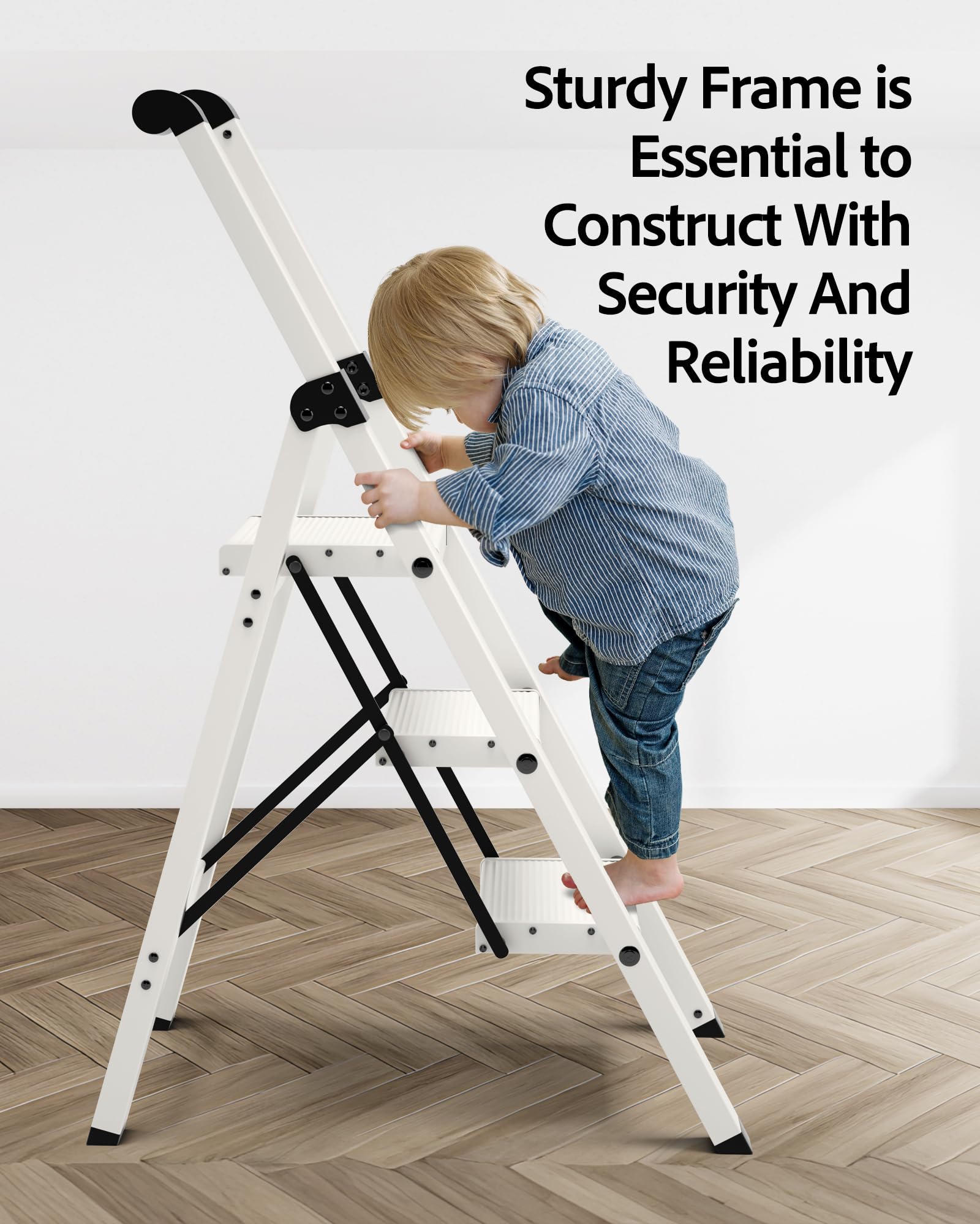 Taranta anti-slip feet and tread provide stable standing.