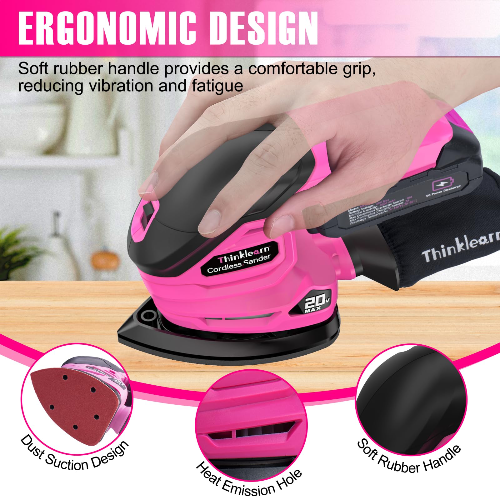 ThinkLearn palm sander features an ergonomic grip to minimize fatigue.