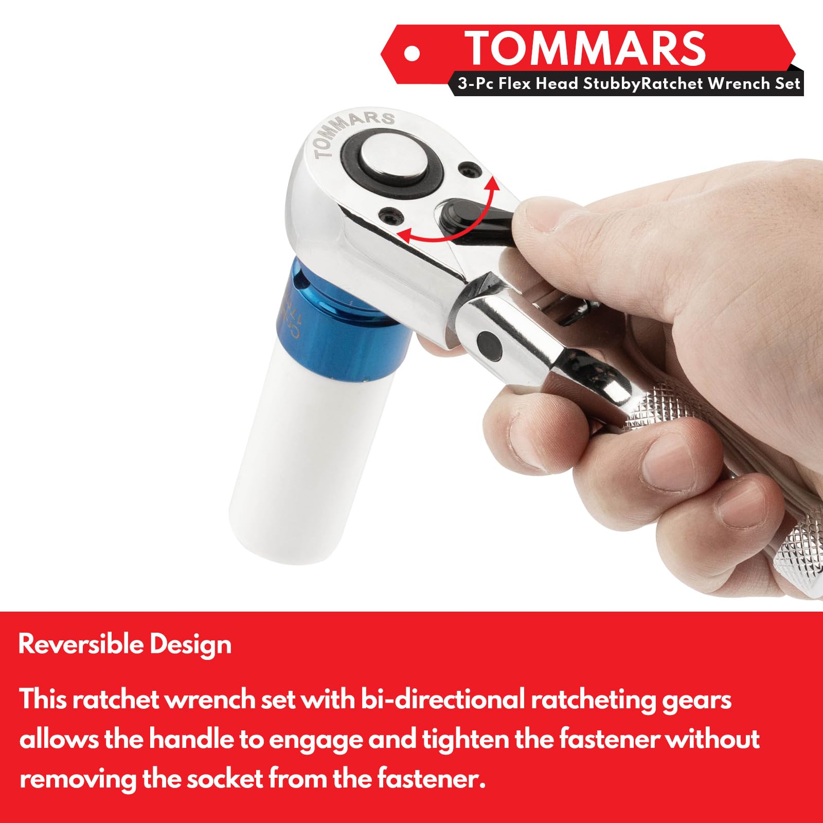 TOMMARS bi-directional ratcheting for easy tightening and loosening