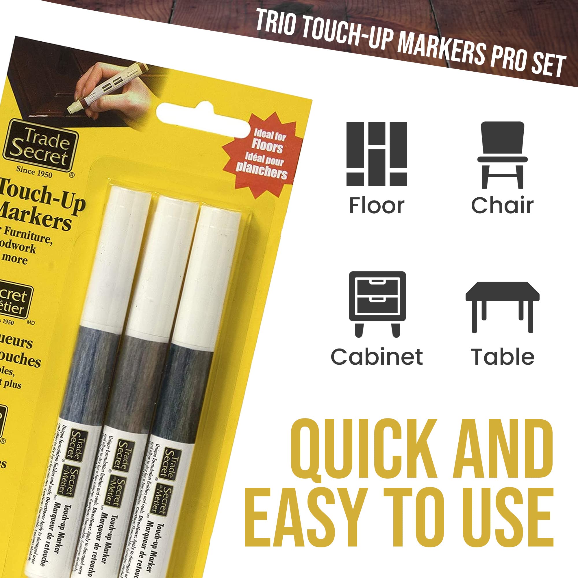 Trade Secret touch-up markers cover nicks and scratches with quick, blend-friendly results.