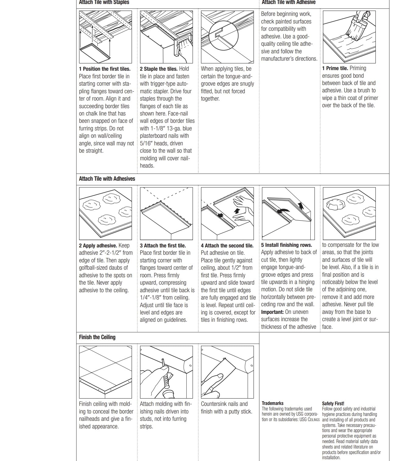 USG Interiors tongue-in-groove system yields aligned grid lines.