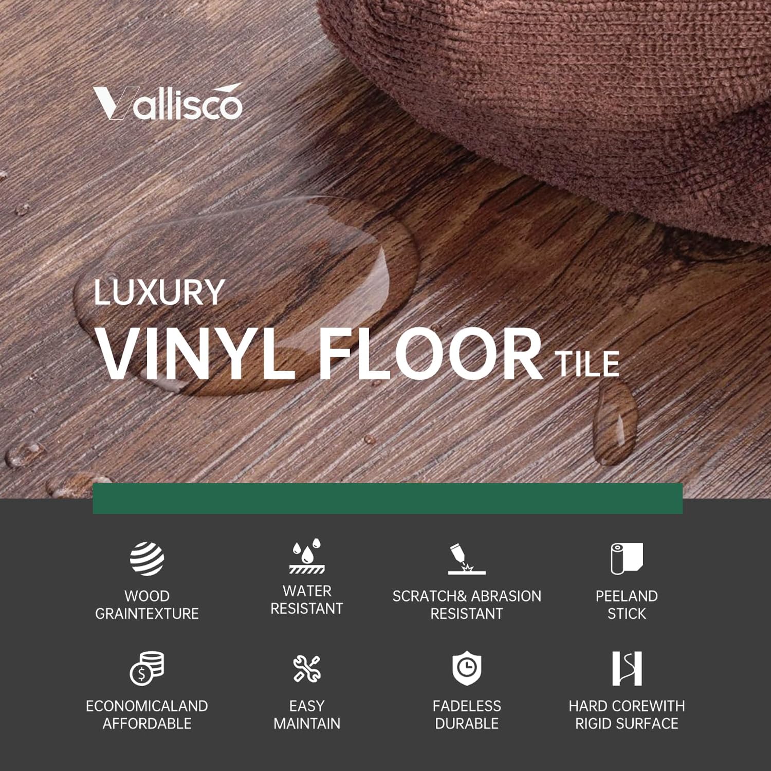 VallisCo easy-to-clean surface keeps floors pristine with minimal effort.