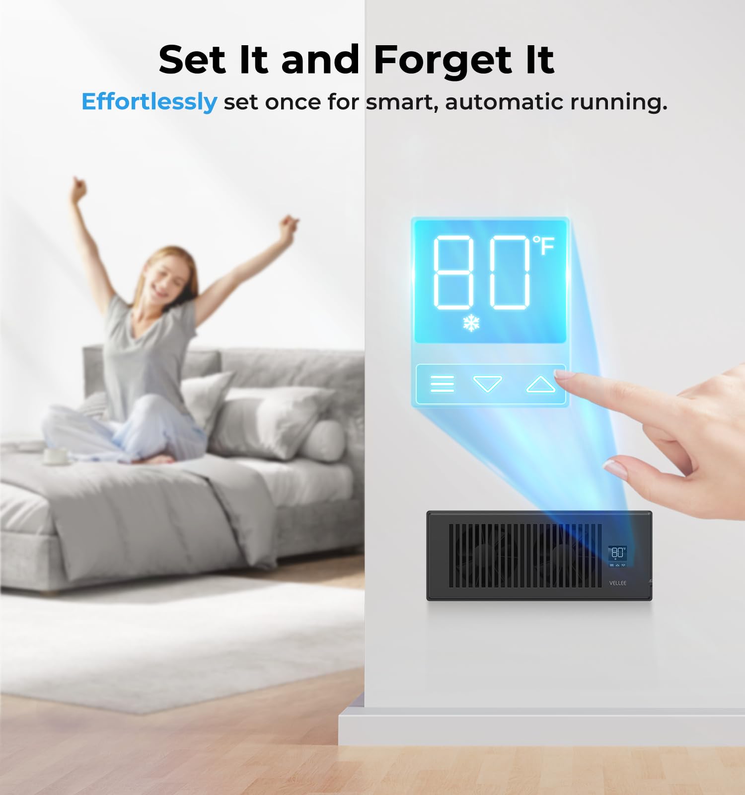 VELLEE 10-speed control dial offers customizable airflow to suit rooms.