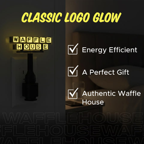 Waffle House energy-efficient night light saves power for overnight use.