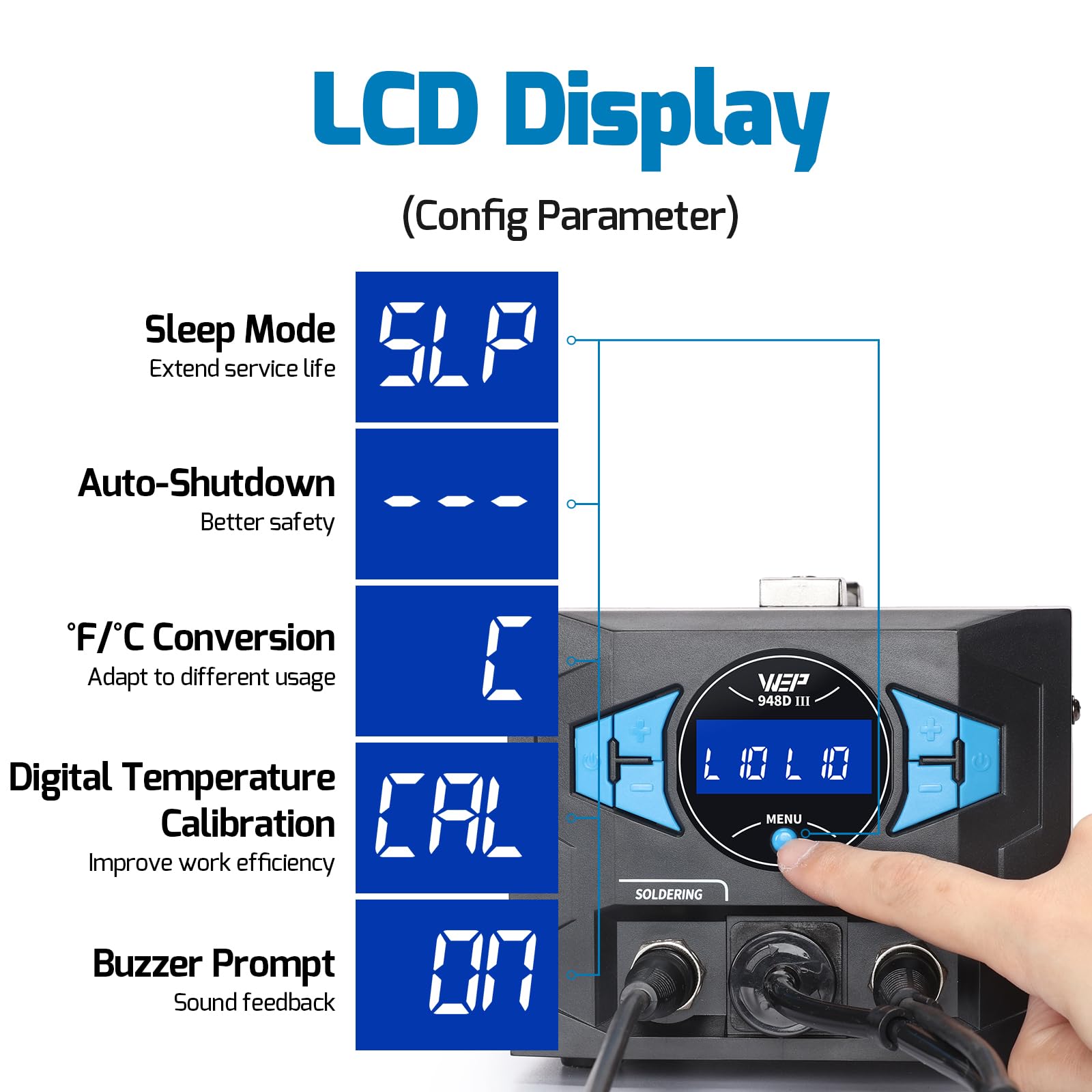 WEP 948D III sleep mode and automatic shutdown enhance safety.