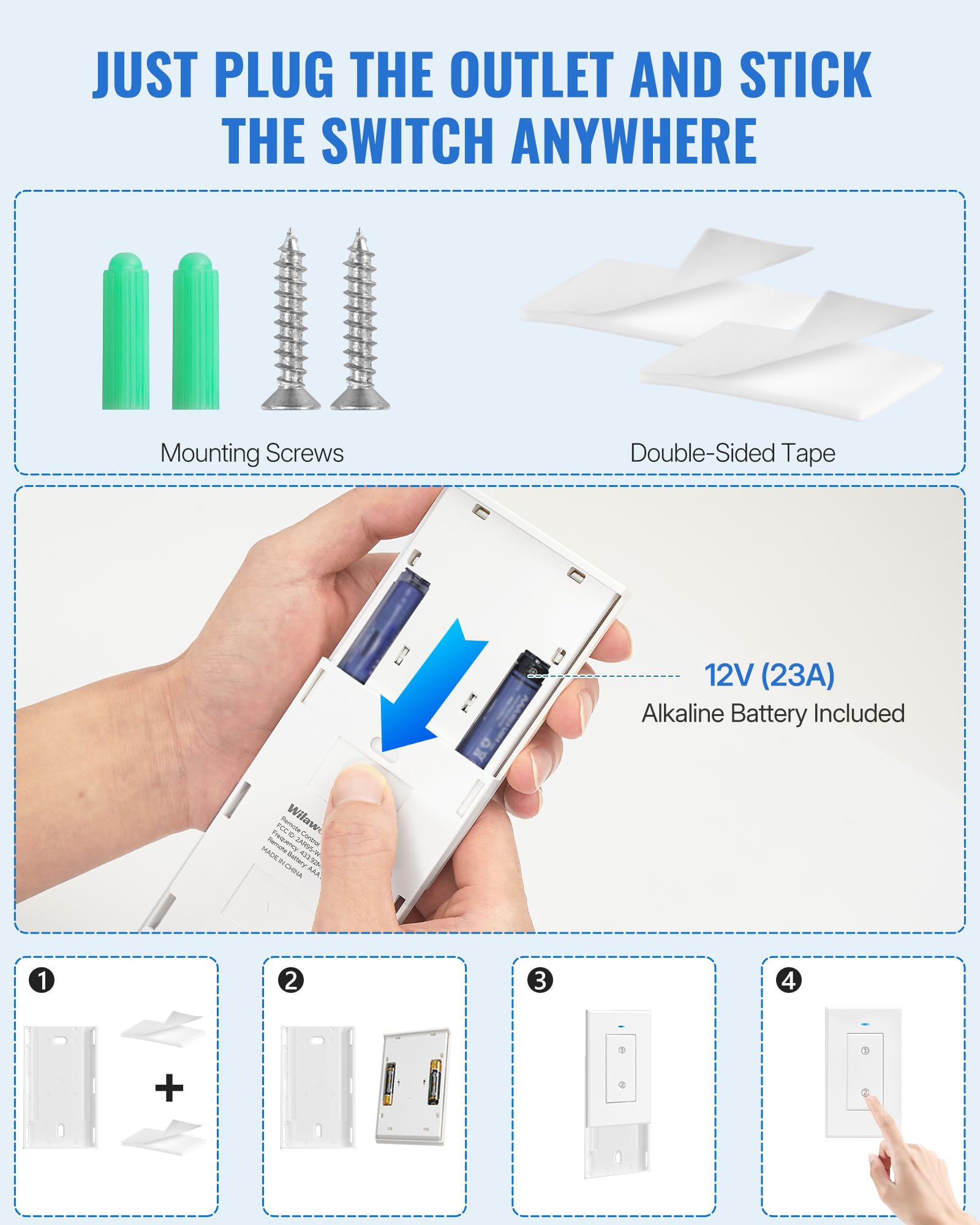 WILAWELS remote outlet mounting option with adhesive strip or screws.