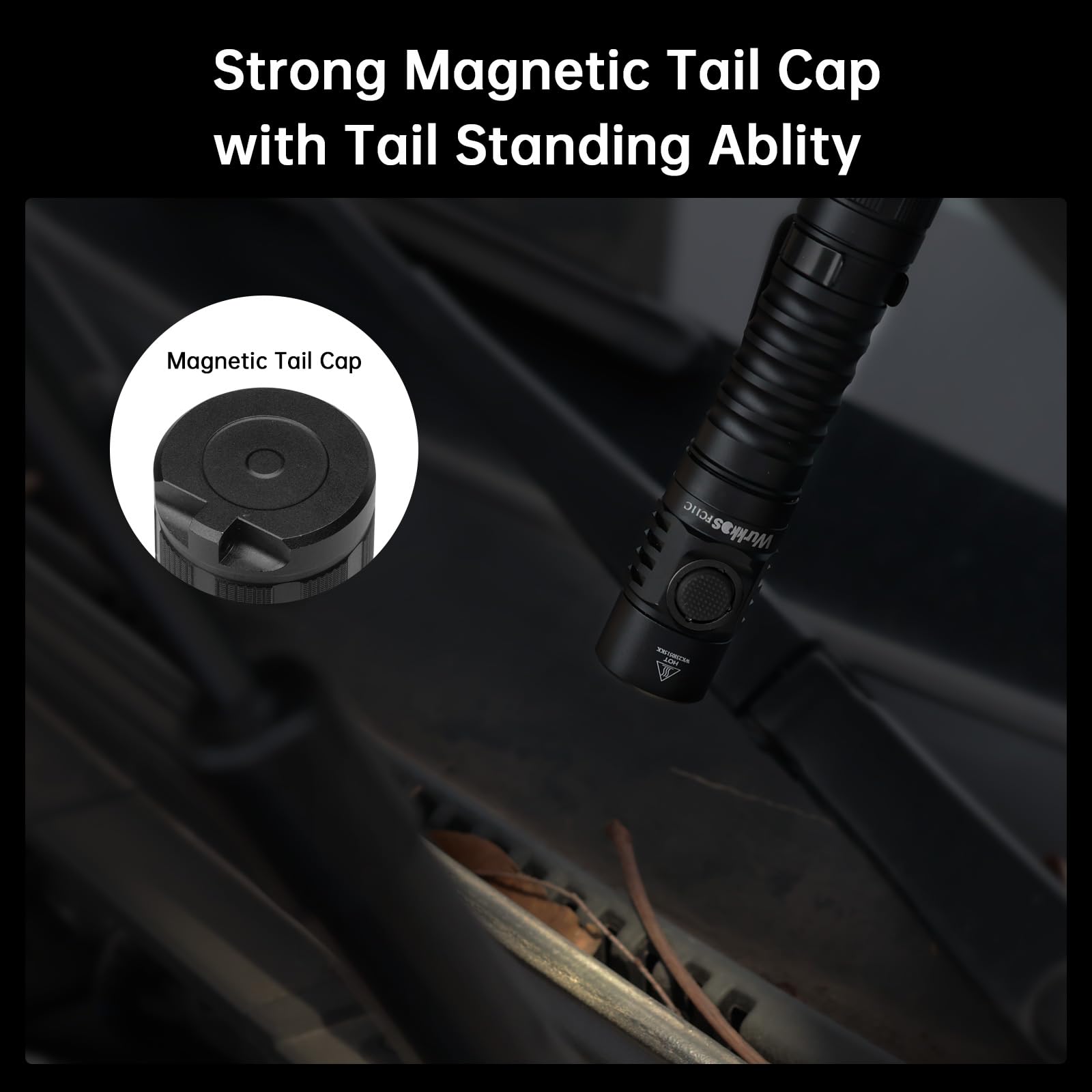 Wurkkos FC11C magnetic tail cap enabling hands-free use on metal surfaces.