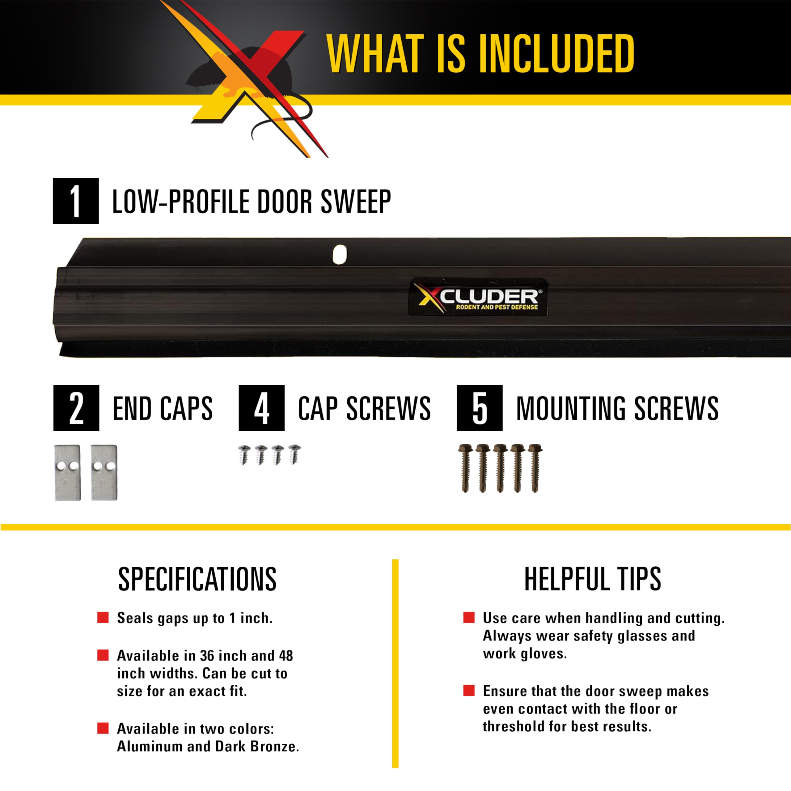 Xcluder door sweep showing easy installation with screws and end caps