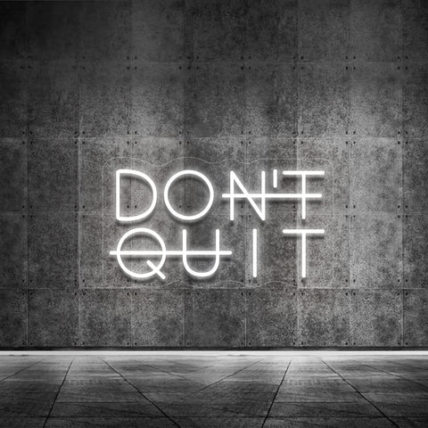 YIKBIK Don't Quit LED sign mounted on wall for motivating bedroom decor