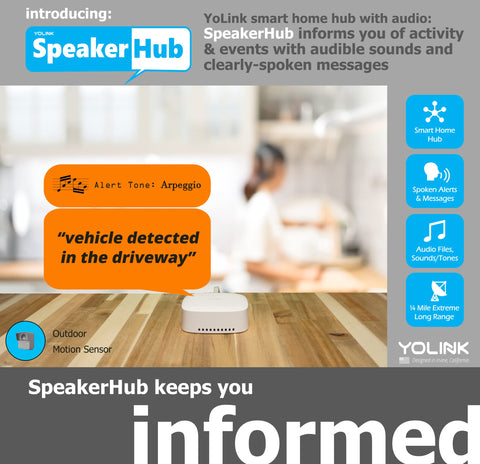 YoLink SpeakerHub water leak alert delivers urgent tones and spoken reminders.