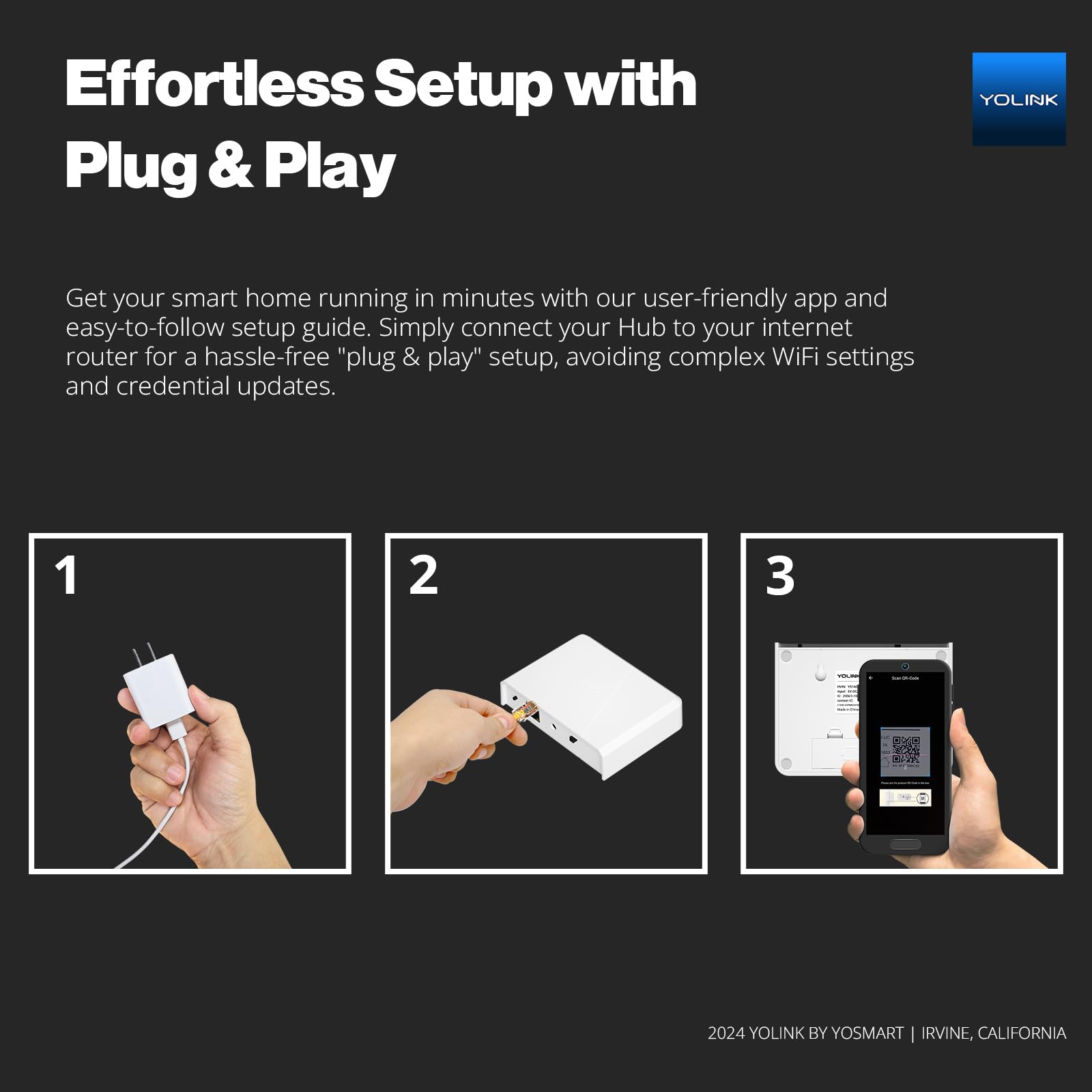 YoLink X3 plug-and-play setup saves time with quick config.